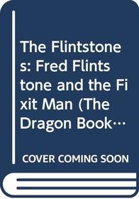 The FLINTS-12 FIX-IT MAN