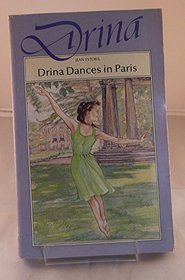 Drina Dances in Paris (Simon & Schuster Young Books)