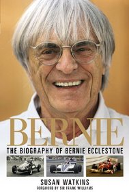 Bernie: The Biography of Bernie Ecclestone
