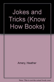Jokes and Tricks (Know How Books)