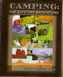 Camping: The Lifetime Adventure
