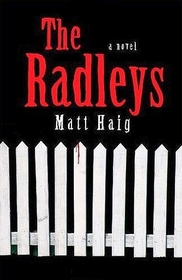 The Radleys: A Novel