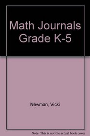 Math Journals: Tools for Authentic Assessment: Grades K-5