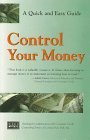 Control Your Money (Quick and Easy Guide)