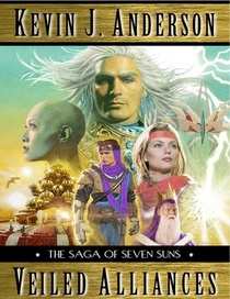 Veiled Alliances: A Prequel Novella to the Epic Space Opera  The Saga of Seven Suns