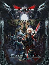 Wrath & Glory: Dark Tides (ULIWG3000)