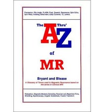 A 'Thru' Z of MR