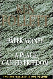 Paper Money / A Place Called Freedom