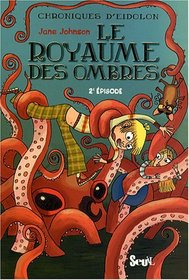 Chroniques d'Eidolon, Tome 2 (French Edition)