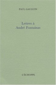 Lettres a Andre Fontainas (French Edition)