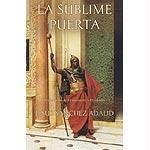 La Sublime Puerta (Spanish Edition)