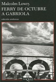 Ferry de octubre a Gabriola (Coleccion Andanzas) (Spanish Edition)