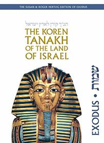 The Koren Tanakh of the Land of Israel: Exodus (Hebrew and English Edition)
