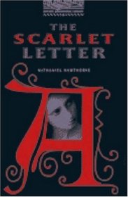 Oxford Bookworms Library: Level 4 The Scarlet Letter (Oxford Bookworms Library 4)