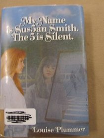 My Name is Sus5an Smith. The 5 is Silent