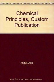 Chemical Principles, Custom Publication