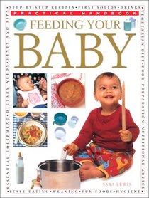 Feeding Your Baby (Practical Handbooks (Lorenz))