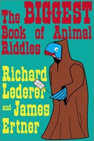 The Biggest Book of Animal Riddles