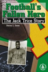 Football's Fallen Hero: The Jack Trice Story (Cover-to-Cover Informational Books: Sports)