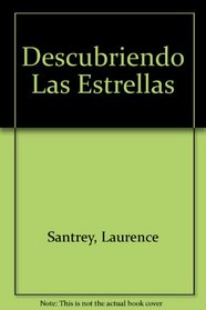 Descubriendo Las Estrellas (Spanish Edition)