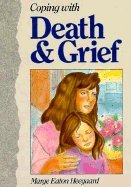 Coping With Death and Grief (Coping)