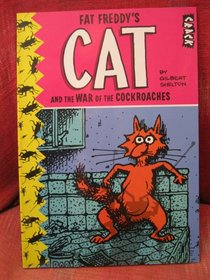 The Adventures of Fat Freddy's Cat, Book 6: The War of the Cockroaches