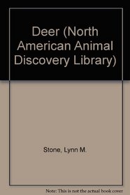Deer (North American Animal Discovery Library)