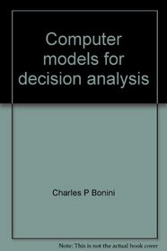 Computer models for decision analysis: Instructor's manual