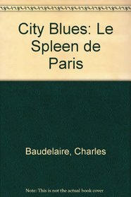 City Blues: Le Spleen de Paris
