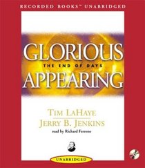 Glorious Appearing: The End Of Days (Left Behind Series)