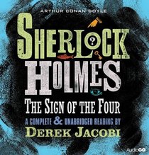 The Sign of the Four: An Unabridged Reading by Sir Derek Jacobi (BBC Audio)