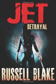 JET II - Betrayal (Volume 2)