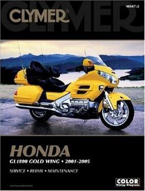 Clymer Honda Gl 1800 Gold Wing 2001-2005 (Clymer Motorcycle Repair) (Clymer Motorcycle Repair)