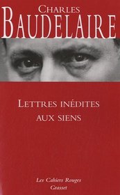 Lettres indites aux siens (French Edition)