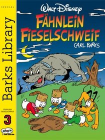 Barks Library Special, Fhnlein Fieselschweif. Bd.3.