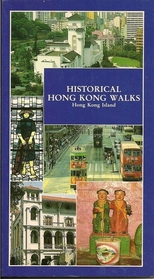 Historical Hong Kong  Walks: Hong Kong Island