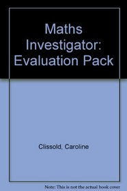 Maths Investigator: Evaluation Pack