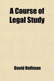A Course of Legal Study