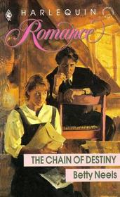 The Chain of Destiny (Harlequin Romance, No 3053)