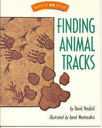 Finding animal tracks (Invitations to literacy)