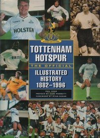 Tottenham Hotspur: the Official Illustrated History