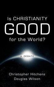 Is Christianity Good for the World?