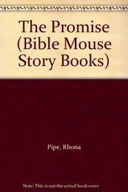 The Promise (Bible Mouse Story Books)