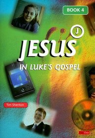 Jesus in Luke's Gospel: Book 4 (Daily Readings from)