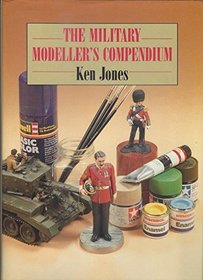 The Military Modeller's Compendium