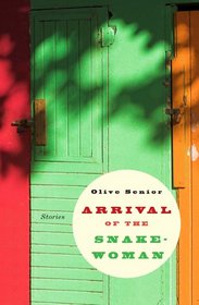 Arrival of the Snake-Woman and Other Stories