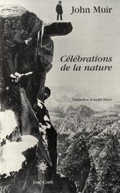 Célébrations de la nature (French Edition)
