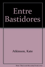 Entre Bastidores (Spanish Edition)