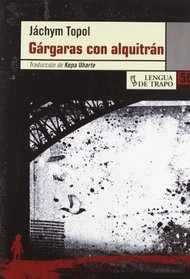 Gargaras con alquitran/ Gargling Tar (Otras Lenguas/ Other Languages) (Spanish Edition)