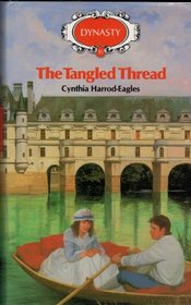 Tangled Thread (The Morland Dynasty)
